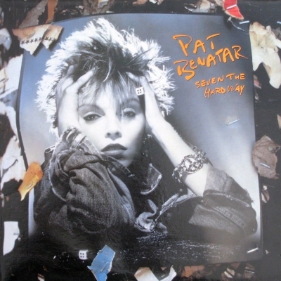 Pat Benatar - Seven The Hard Way (1985)  [Vynil LP - Rip]