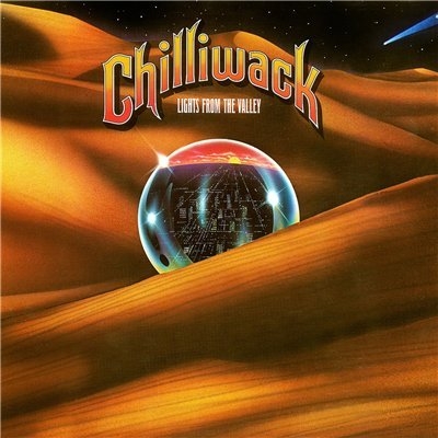 Chilliwack - Lights Fromt The Valley (1978) [WEB Release]