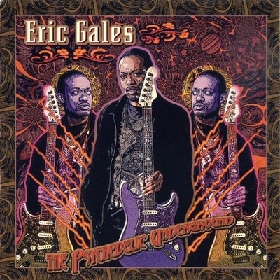 Eric Gales - The Psychedelic Underground - 2007