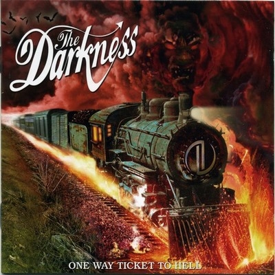 The Darkness - One Way Ticket To Hell ...And Back - 2005