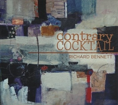 Richard Bennett - Contrary Cocktail (2015)