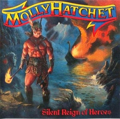 Molly Hatchet - Silent Reign Of Heroes (1998)