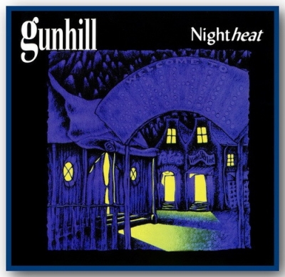 Gunhill | John Lawton's Gunhill ‎- Night Heat (1997)