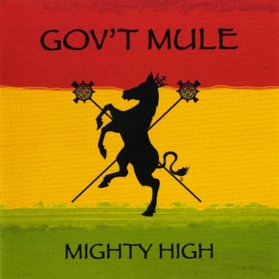 Gov't Mule - Mighty High - 2007
