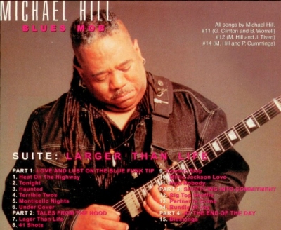 Michael Hill's Blues Mob - Larger Than Life - 2001