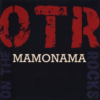 OTR (On The Rocks) - Mamonama (John Lawton) 2008