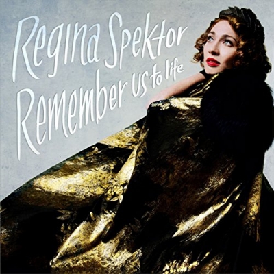 Regina Spektor - Remember Us To Life (2016) [Deluxe Edition]