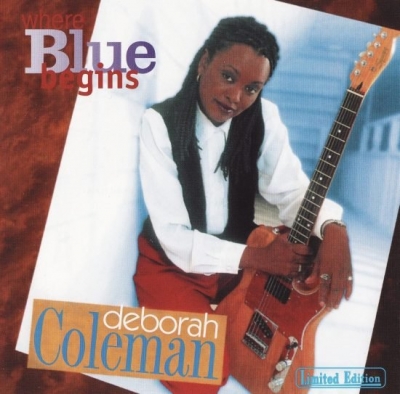 Deborah Coleman - Where Blue Begins (1998)
