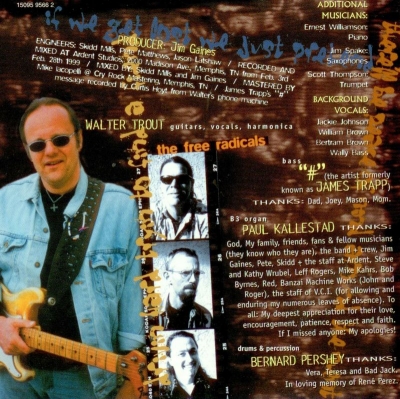 Walter Trout and the free radicals – Livin’ Every Day (1999)