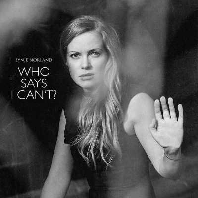 Synje Norland - Who Says I Can't (2016) [WEB Release]