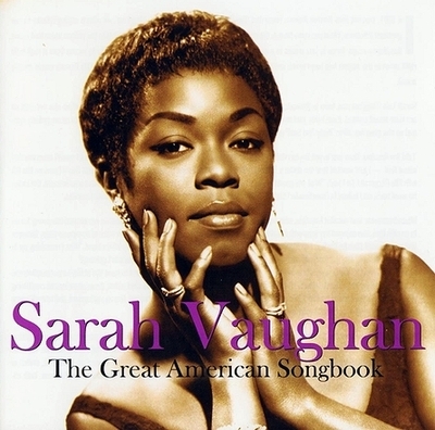 Sarah Vaughan - "The Great American Songbook"  (2007) [2CD]