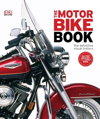 Motorcycle The Definitive Visual History