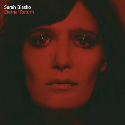 Sarah Blasko - Eternal Return (2015) [WEB Release]