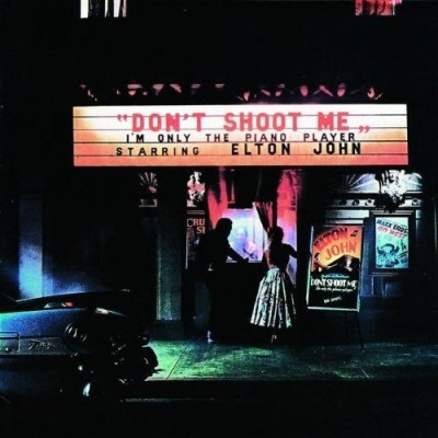 Elton John - Don't Shoot Me I'm Only The Piano Player (1973)[1990]