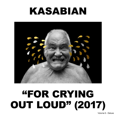 Kasabian - For Crying Out Loud (Deluxe Edition) (2CD) (2017)