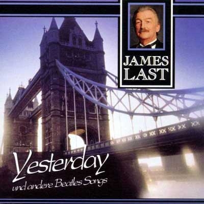 James Last - Yesterday und andere Beatles Songs (1983, Reissue 1999)