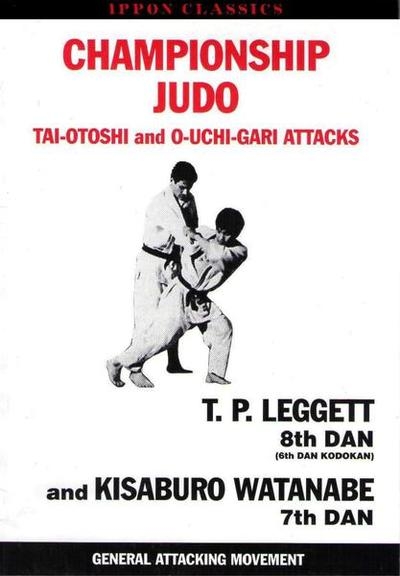 Championship Judo: Tai-Otoshi and O-Uchi-Gari Attacks
