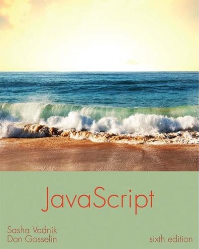 JavaScript: The Web Warrior Series, 6th edition
