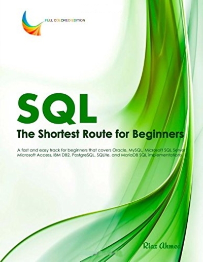 SQL – The Shortest Route For Beginners