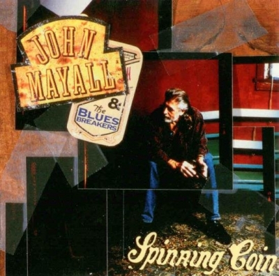 John Mayall and the Bluesbreakers– Spinning Coin (1995)