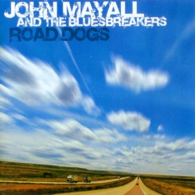 John Mayall and the Bluesbreakers – Road Dogs (2005)