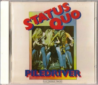 Status Quo - Piledriver (1972/1990)