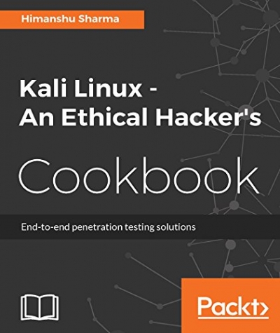 Kali Linux - An Ethical Hacker's Cookbook (+ code)