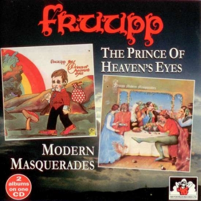 Fruupp – The Prince of Heaven’s Eyes / Modern Masquerades (1974/1975)