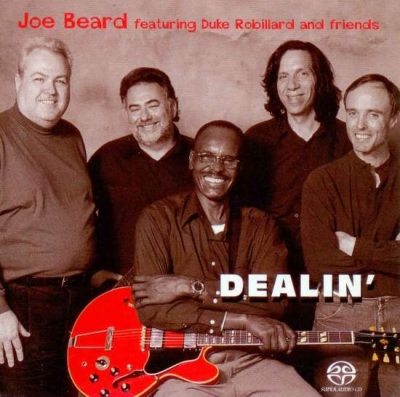 Joe Beard with Duke Robillard and friends – Dealin’ (2000)