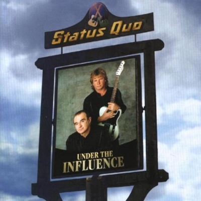 Status Quo - Under The Influence (1999)