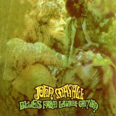 John Mayall – Blues From Laurel Canyon (1968)