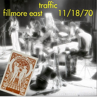 Traffic - 1970-11-18 -  Fillmore East [pre-FM]