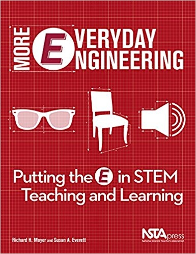 More Everyday Engineering: Putting the E in STEM Teaching and Learning