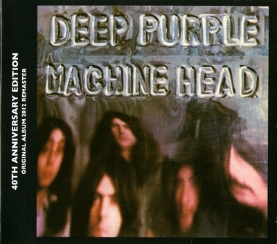 Deep Purple - Machine Head (1972) [40th Anniversary Edition]