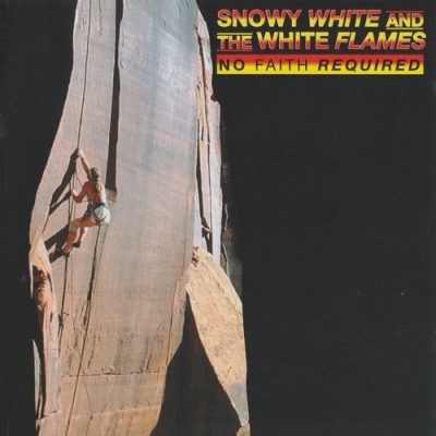 Snowy White & The White Flames - No Faith Required (1996)