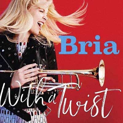 Bria - With A Twist (2017) Bria - With A Twist (2017)