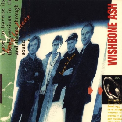 Wishbone Ash - Here To Hear (1989) [IRSD-82006]
