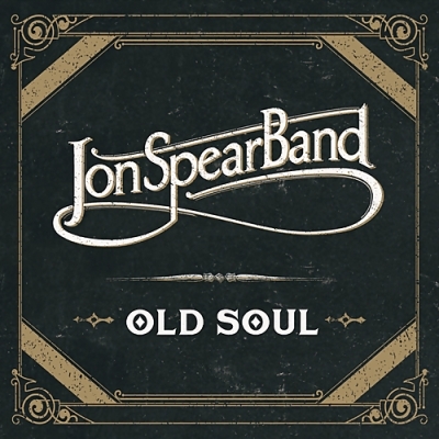 Jon Spear Band - Old Soul (2014) [WEB Release]