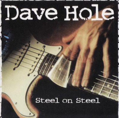 Dave Hole – Steel on Steel (1995)