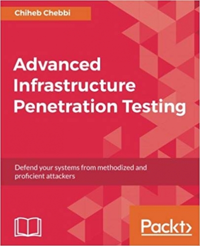Advanced Infrastructure Penetration Testing