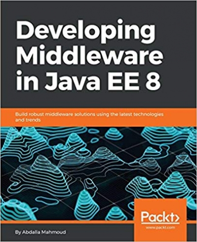 Developing Middleware in Java EE 8 (+code)