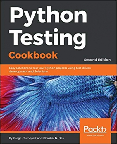 Python Testing Cookbook, 2nd Edition (+code)