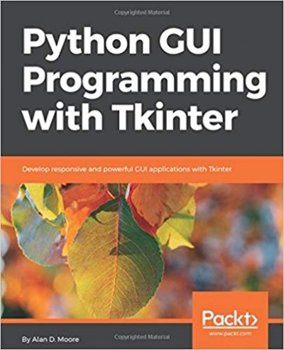 Python GUI Programming with Tkinter (+code)