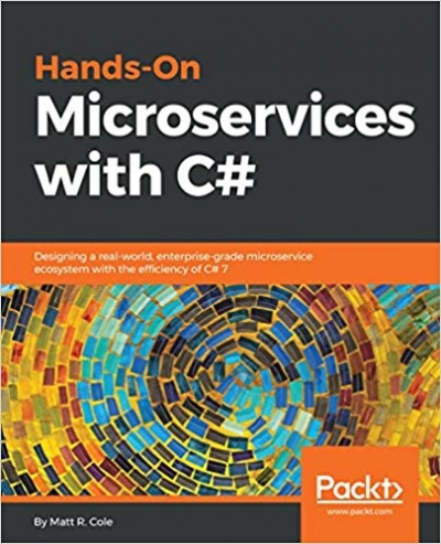 Hands-On Microservices with C# (+code)