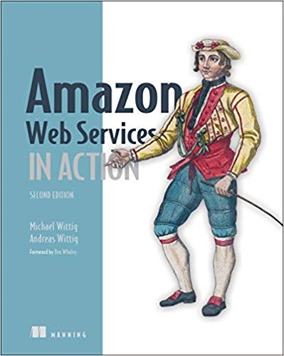 Amazon Web Services in Action, 2nd Edition Amazon Web Services in Action, 2nd Edition