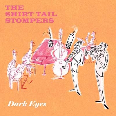 Shirt Tail Stompers - Dark Eyes (2018)