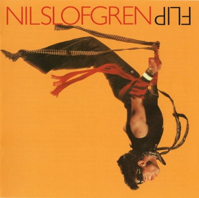 Nils Lofgren - Flip (1985) [2018]