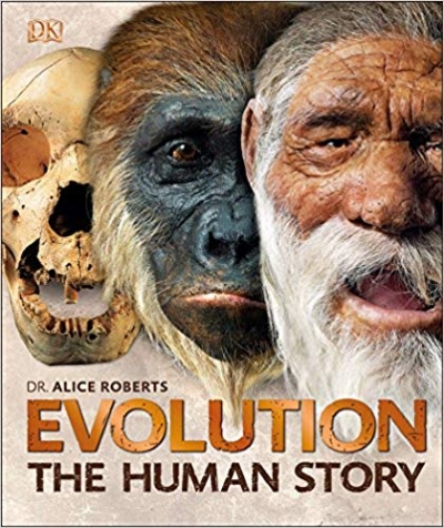 Evolution: The Human Story, 2nd Revised Edition