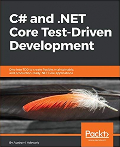 C# and .NET Core Test Driven Development (+code)