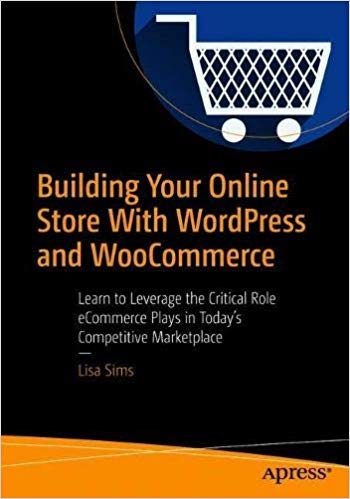 Building Your Online Store With WordPress and WooCommerce